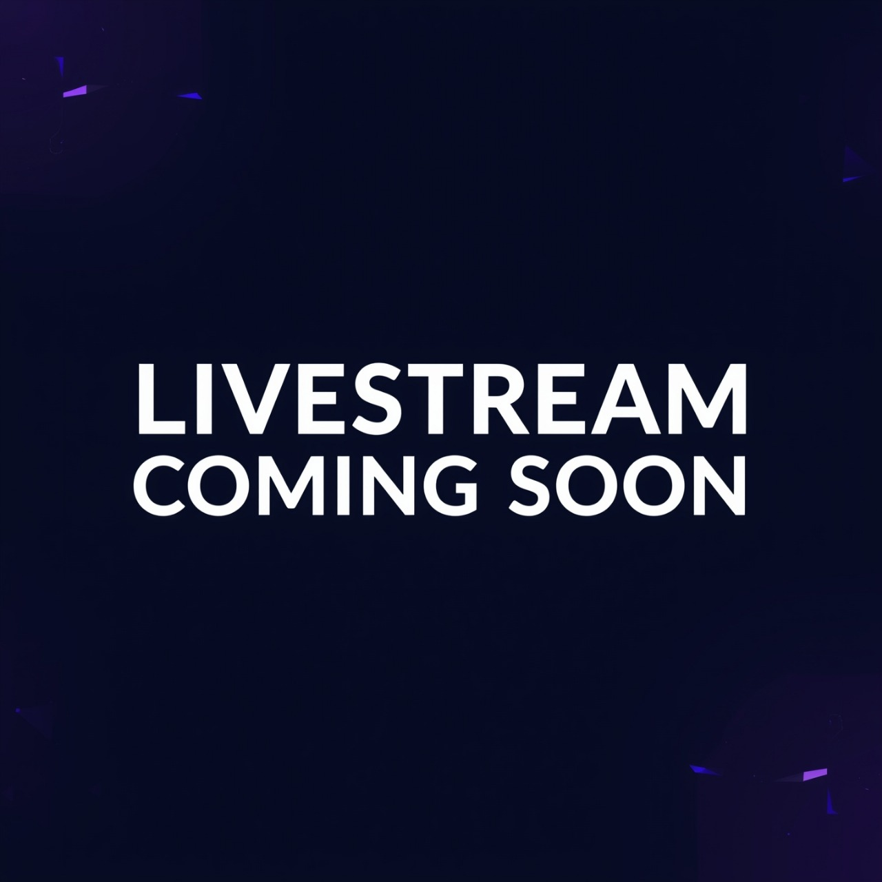 Live stream coming soon